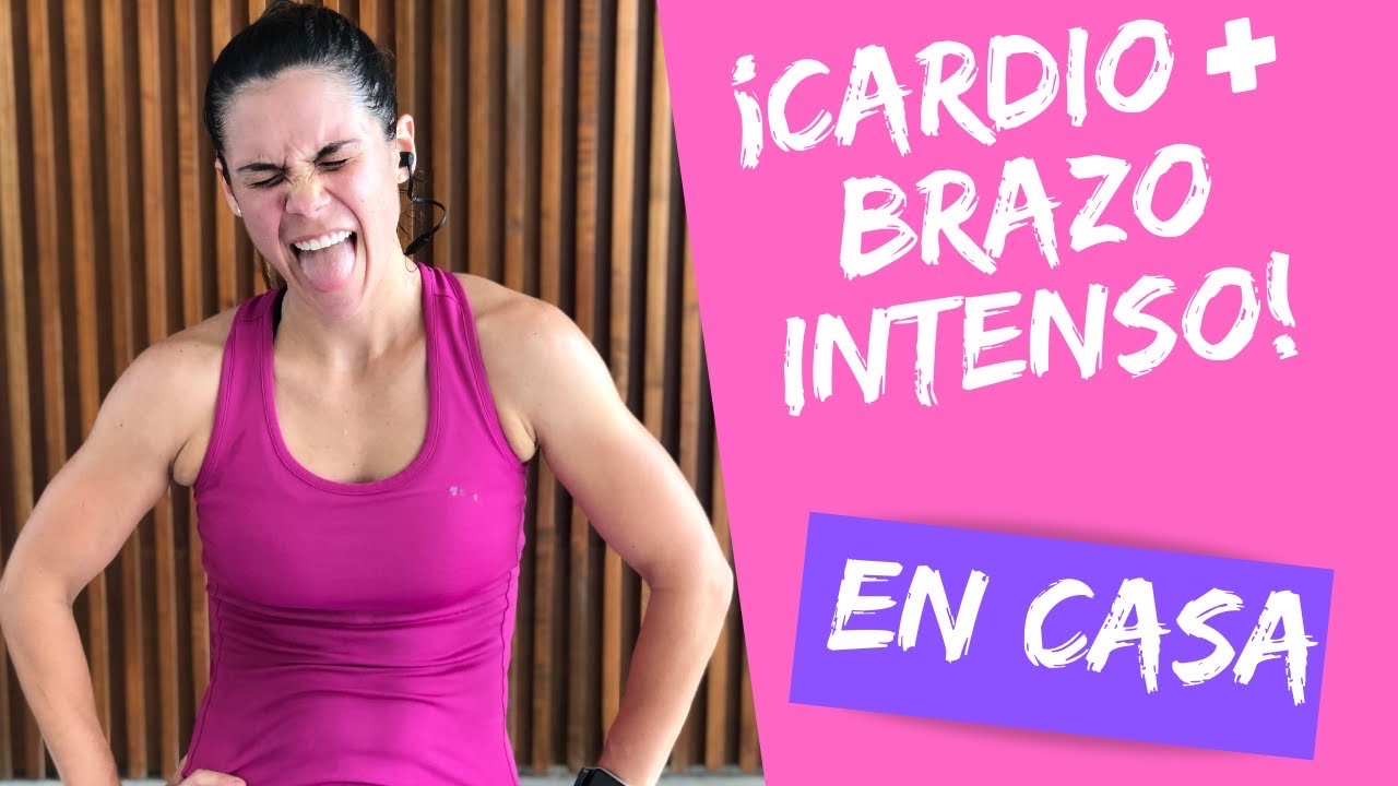Cardio mas brazo en casa